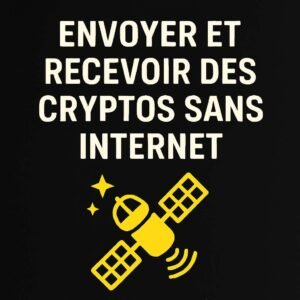 Visuel PDF “Envoyer et recevoir des cryptos sans Internet” avec icône de satellite jaune et fond noir